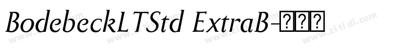 BodebeckLTStd ExtraB字体转换